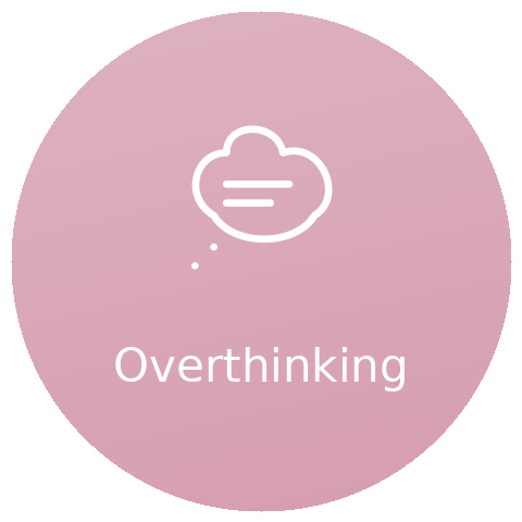 Overthinking